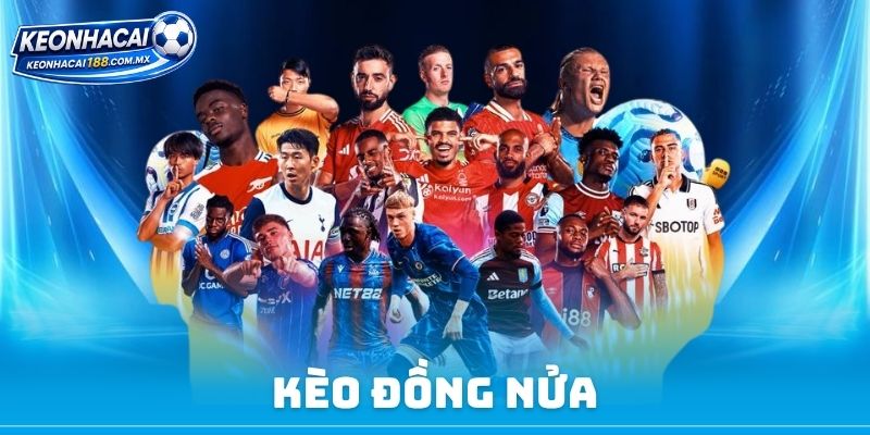 Kèo Đồng Nửa