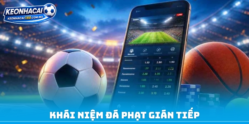 Khái niệm đá phạt gián tiếp